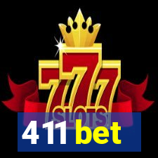 411 bet